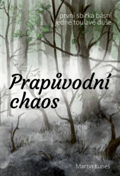 E-kniha Prapůvodní chaos - Martin Kuneš