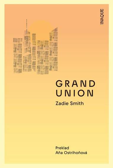 E-kniha Grand Union - Zadie Smith