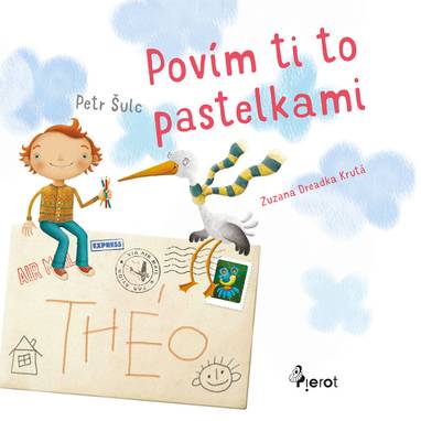 E-kniha Povím ti to pastelkami - Peter Šulc