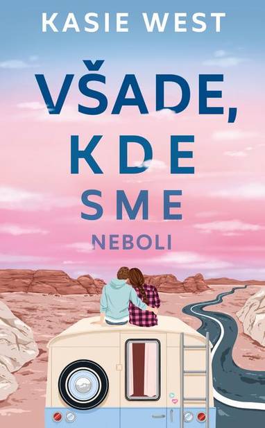 E-kniha Všade, kde sme neboli - Kasie West