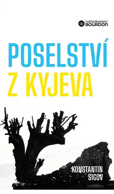 E-kniha Poselství z Kyjeva o Ukrajině a Evropě - Konstantin Sigov