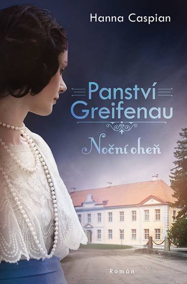 E-kniha Panství Greifenau: Noční oheň - Hanna Caspian