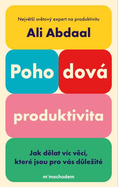 E-kniha Pohodová produktivita - Ali Abdaal