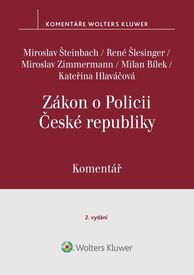 E-kniha Zákon o Policii České republiky (č. 273/2008 Sb.). Komentář - 2. vydání - autorů kolektiv