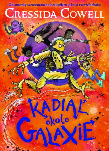 E-kniha Kadiaľ okolo galaxie - Cressida Cowell