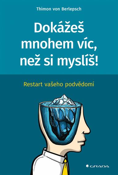 E-kniha Dokážeš mnohem víc, než si myslíš! - Berlepsch Thimon von