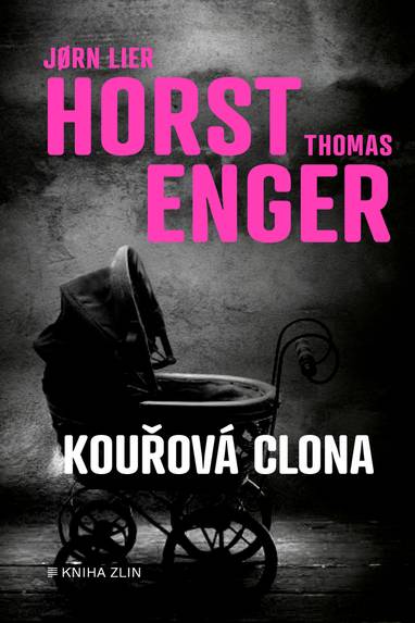 E-kniha Kouřová clona - Thomas Enger, Jorn Lier Horst