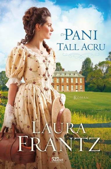 E-kniha Pani Tall Acru - Laura Frantz