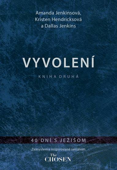 E-kniha Vyvolení – kniha druhá - Autor Neuveden