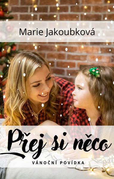 E-kniha Přej si něco - Marie Jakoubková