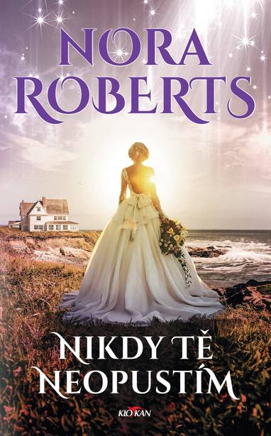 E-kniha Nikdy tě neopustím - Nora Roberts