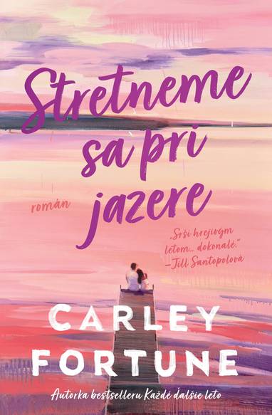 E-kniha Stretneme sa pri jazere - Carley Fortune