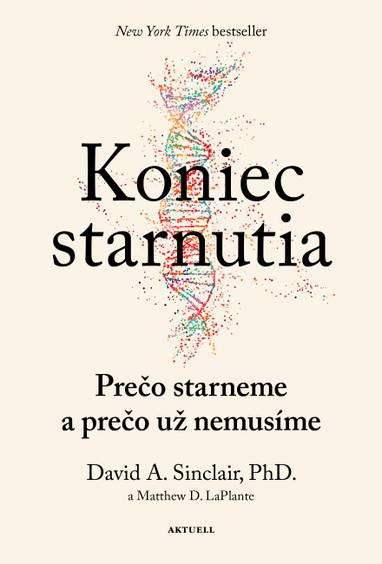 E-kniha Koniec starnutia - David Sinclair