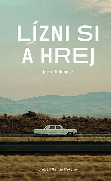 E-kniha Lízni si a hrej - Joan Didionová