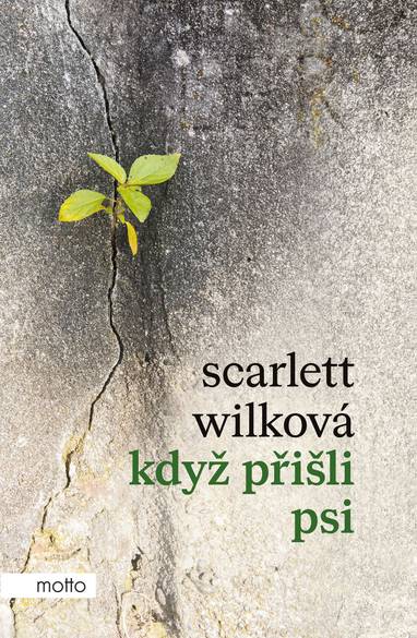 E-kniha Když přišli psi - Scarlett Wilková