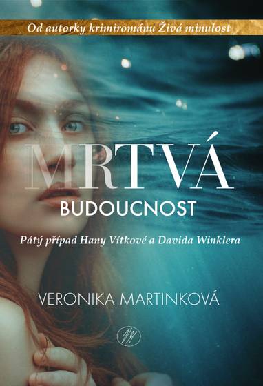 E-kniha Mrtvá budoucnost - Veronika Martinková