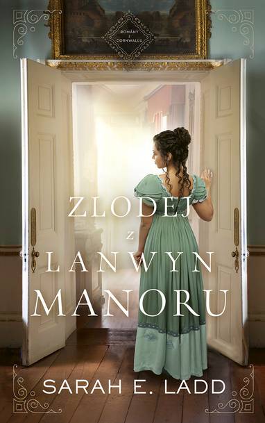 E-kniha Zlodej z Lanwyn Manoru - Sarah E. Ladd