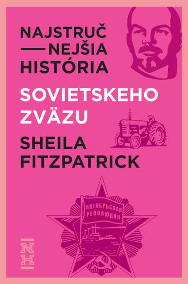 E-kniha Najstručnejšia história Sovietskeho zväzu - Sheila Fitzpatrick