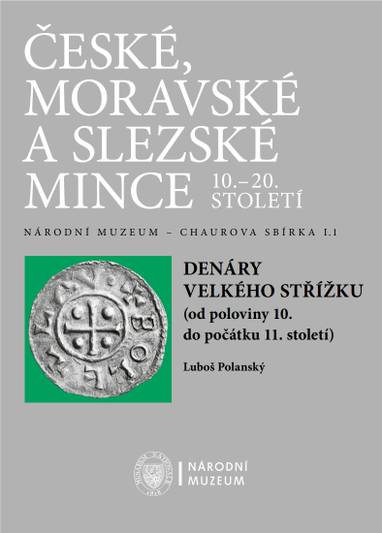 E-kniha Denáry velkého střížku (od poloviny 10. do poloviny 11. století) - Luboš Polanský