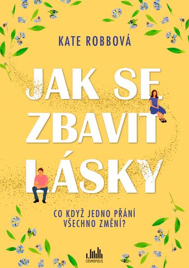 E-kniha Jak se zbavit lásky - Kate Robbová