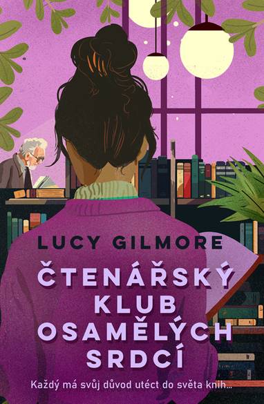 E-kniha Čtenářský klub osamělých srdcí - Lucy Gilmore