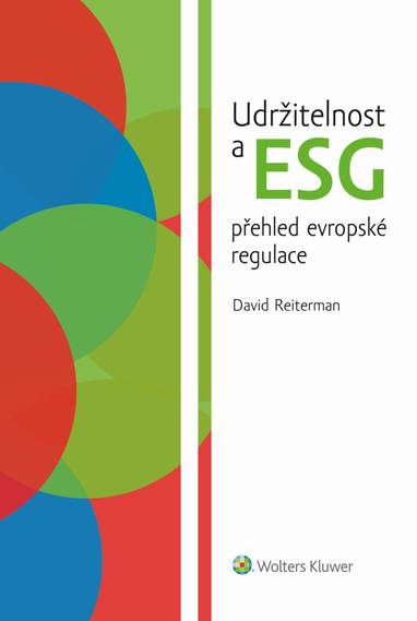 E-kniha Udržitelnost a ESG přehled evropské regulace - David Reiterman