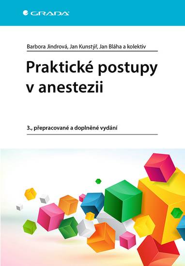 E-kniha Praktické postupy v anestezii - kolektiv a, Barbora Jindrová, Jan Kunstýř, Jan Bláha