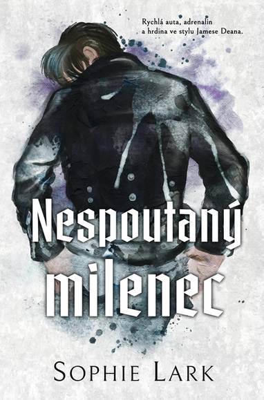 E-kniha Nespoutaný milenec - Sophie Lark