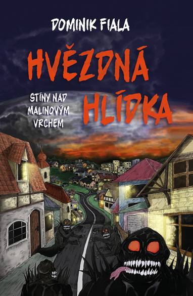 E-kniha Stíny nad Malinovým vrchem: Hvězdná hlídka - Dominik Fiala