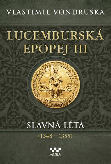 E-kniha Lucemburská epopej III - Vlastimil Vondruška