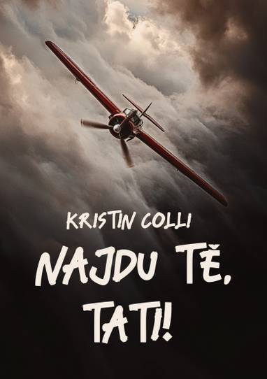 E-kniha Najdu tě, tati! - Kristin Colli