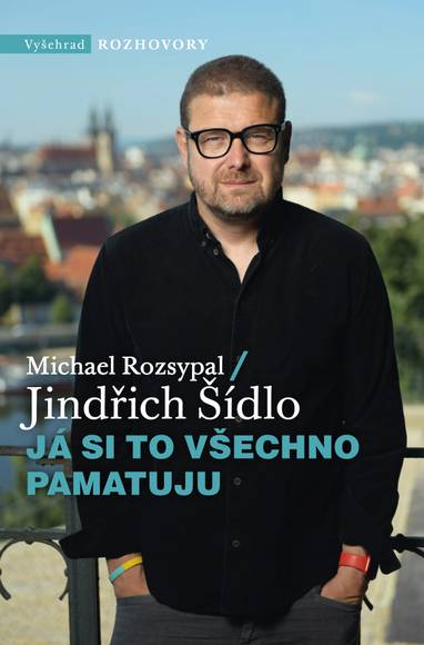 E-kniha Já si to všechno pamatuju - Jindřich Šídlo, Michael Rozsypal