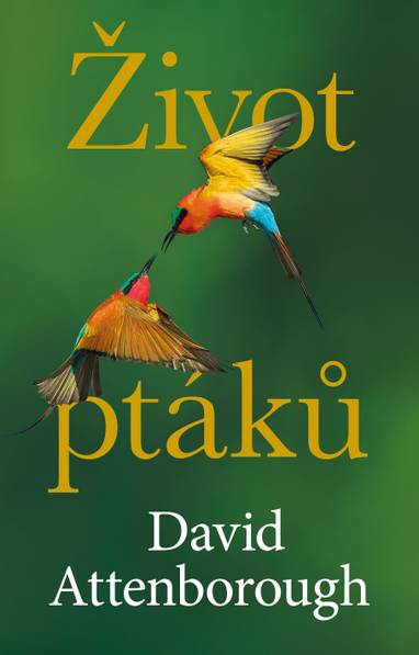 E-kniha Život ptáků - David Attenborough Sir