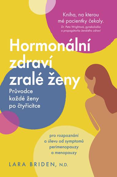 E-kniha Hormonální zdraví zralé ženy - Lara Briden