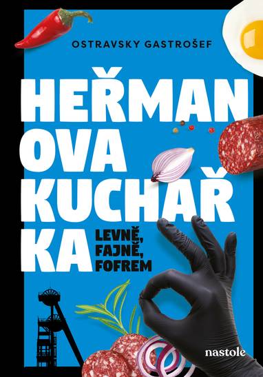 E-kniha Heřmanova kuchařka - levně, fajně, fofrem - Ivana Auingerová, Ostravsky Gastrošef