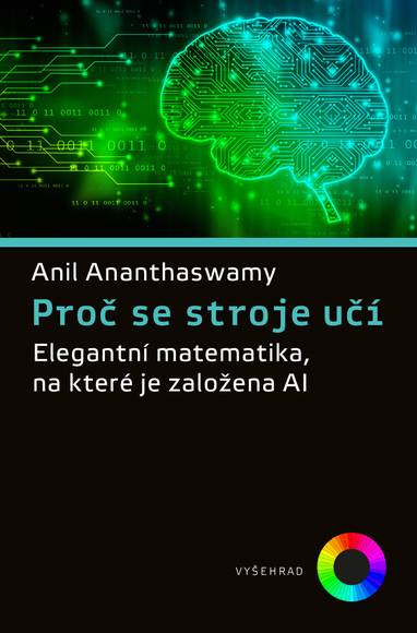 E-kniha Proč se stroje učí - Anil Ananthaswamy