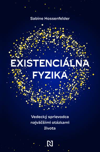 E-kniha Existenciálna fyzika - Sabine Hossenfelder