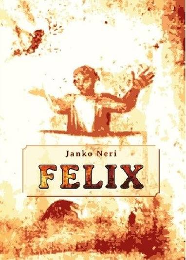 E-kniha Felix - Janko Neri