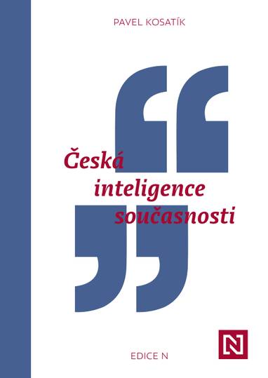 E-kniha Česká inteligence současnosti - Pavel Kosatík