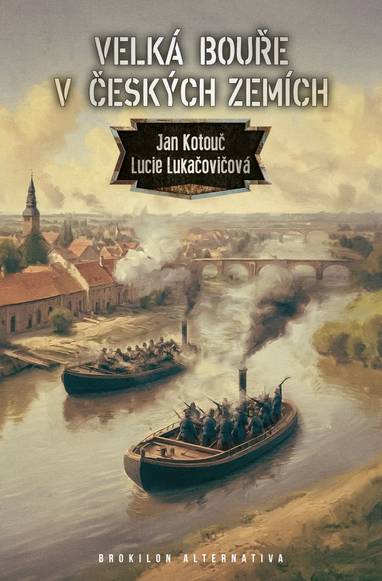 E-kniha Velká bouře v českých zemích - Lucie Lukačovičová, Jan Kotouč