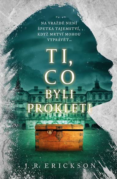 E-kniha Ti, co byli prokleti - J.R. Erickson