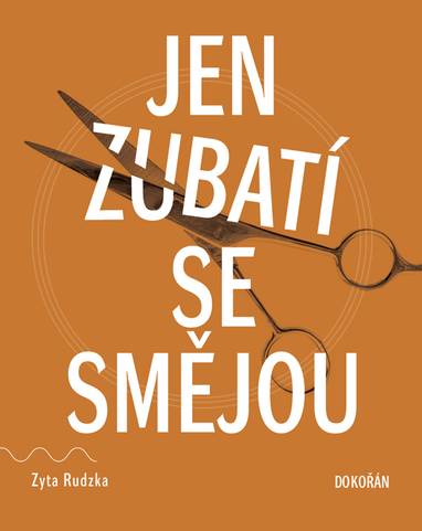 E-kniha Jen zubatí se smějou - Zyta Rudzka