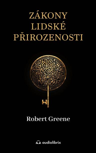 E-kniha Zákony lidské přirozenosti - Robert Greene