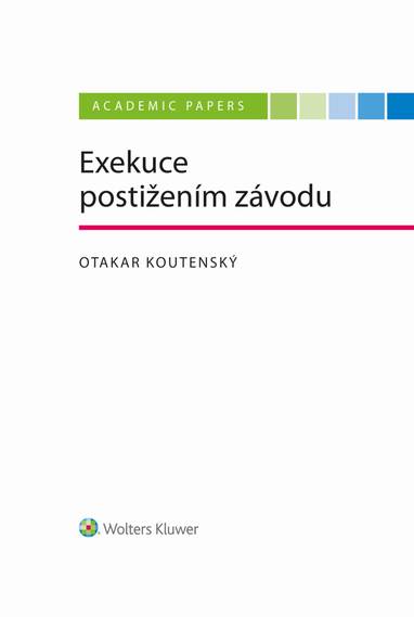 E-kniha Exekuce postižením závodu - Otakar Koutenský