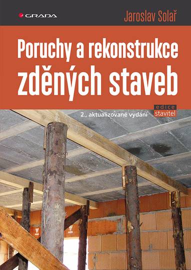 E-kniha Poruchy a rekonstrukce zděných staveb - Jaroslav Solař