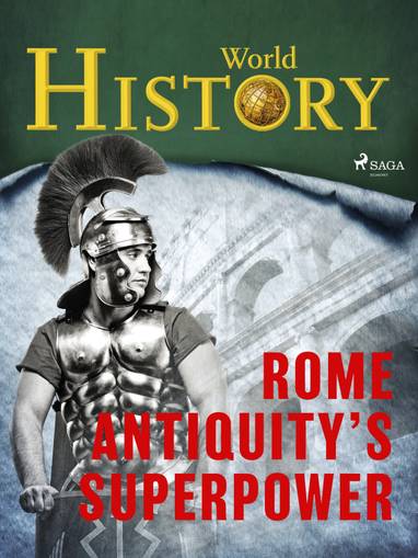 E-kniha Rome – Antiquity’s superpower - World History