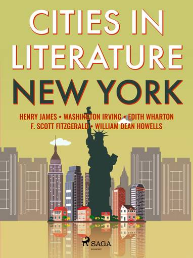 E-kniha Cities in Literature: New York - Henry James, Washington Irving, F. Scott Fitzgerald, Edith Wharton