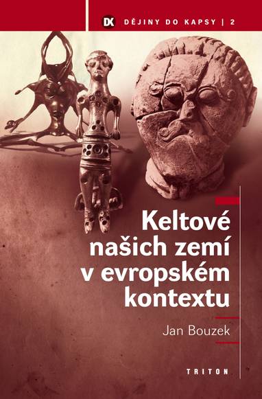 E-kniha Keltové našich zemí v evropském kontextu - Prof., PhDr. Jan Bouzek DrSc.