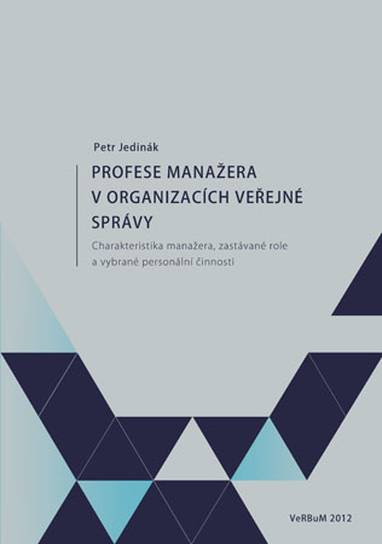 E-kniha Profese manažera v organizacích veřejné správy - Petr Jedinák