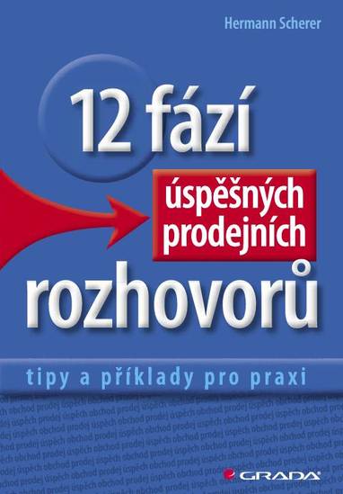 E-kniha 12 fází úspěšných prodejních rozhovorů - Hermann Scherer